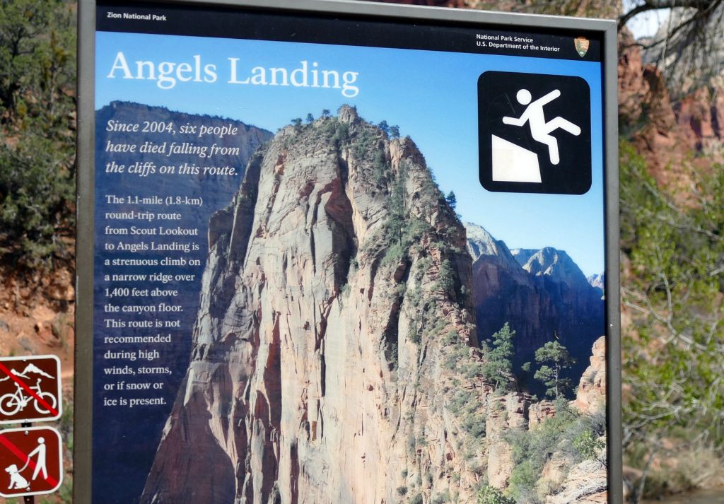 Warning for Angels Landing. People fall off this pretty often.